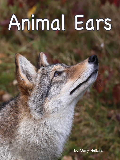 Title details for Animal Ears by Mary Holland - Available